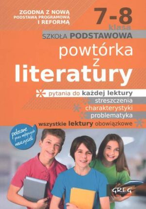 Powtórka z literatury szkoła podstawowa klasy 7-8