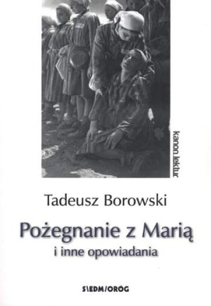 Pożegnanie z marią i inne opowiadania wyd. 2017