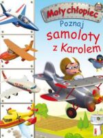 Poznaj samoloty z karolem mały chłopiec