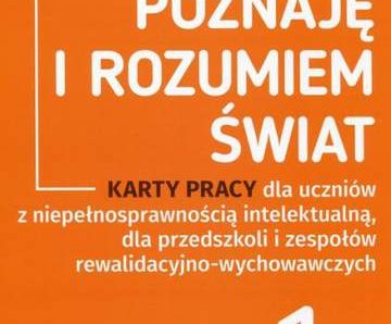 Poznaję i rozumiem świat część 1