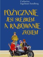 Pożyczanie jest srebrem a rabowanie złotem