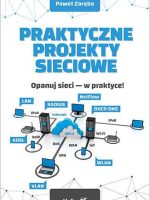 Praktyczne projekty sieciowe