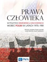 Prawa człowieka w polityce demokracji zachodnich wobec polski w latach 1975-1981