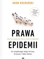 Prawa epidemii. Skąd się epidemie biorą i czemu wygasają?