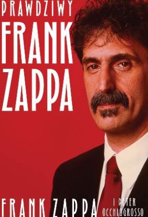 Prawdziwy Frank Zappa