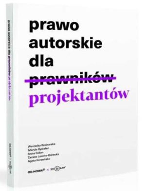 Prawo autorskie dla projektantów wyd. 2