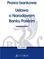 Prawo bankowe ustawa o narodowym banku polskim