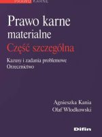 Prawo karne materialne. Część ogólna. Kazusy i zadania problemowe. Orzecznictwo wyd. 2