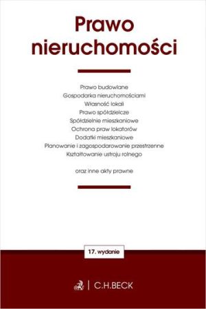 Prawo nieruchomości oraz ustawy towarzyszące wyd. 17