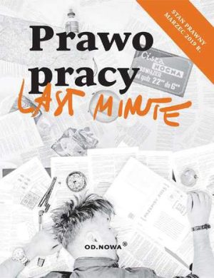 Prawo pracy last minute 2019