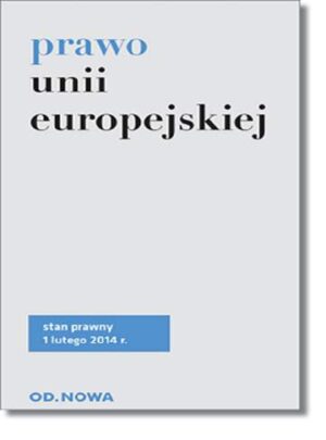 Prawo Unii Europejskiej 01. 02 2014