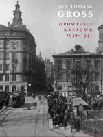 Prekariat. Opowieści Kresowe 1939-1941