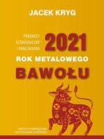 Prognozy astrologiczne i feng shui na 2021. Rok Metalowego Bawołu