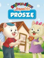 Proszę. Magiczne słowa Leopolda