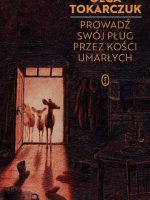 Prowadź swój pług przez kości umarłych wyd. 2021