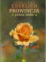 Prowincja pełna snów