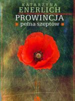 Prowincja pełna szeptów