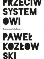 Przeciw systemowi