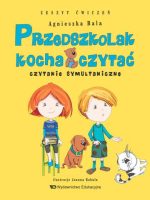 Przedszkolak kocha czytać Zeszyt ćwiczeń Czytanie symultaniczne