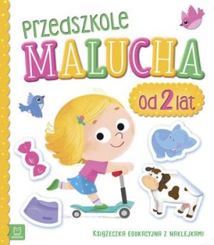 Przedszkole Malucha od 2 lat, Książeczka edukacyjna z naklejkami