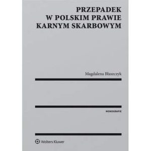 Przepadek w poslkim prawie karnym skarbowym