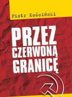 Przez czerwoną granicę wyd. 2