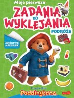 Przygody Misia Paddingtona. Moje wakacyjne zadania do wyklejania