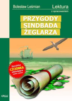 Przygody Sindbada żeglarza. Lektura z opracowaniem