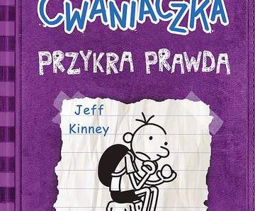 Przykra prawda. Dziennik cwaniaczka. Tom 5 wyd. 2