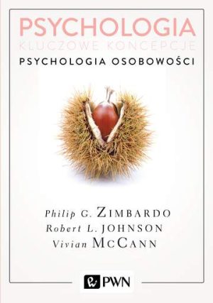 Psychologia osobowości psychologia kluczowe koncepcje Tom 4 wyd. 2