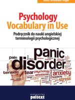 Psychology vocabulary in use podręcznik do nauki angielskiej terminologii psychologicznej