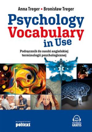 Psychology vocabulary in use podręcznik do nauki angielskiej terminologii psychologicznej + CD