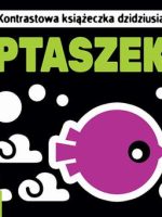 Ptaszek kontrastowa książeczka dzidziusia