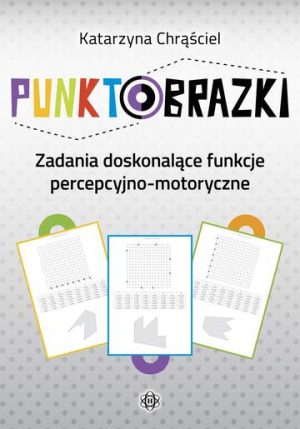 Punktobrazki Zadania doskonalące funkcje percepcyjno-motoryczne