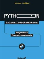 Python. Zadania z programowania. Przykładowe funkcyjne rozwiązania