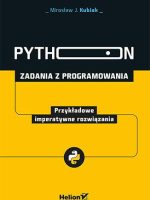 Python. Zadania z programowania. Przykładowe imperatywne rozwiązania