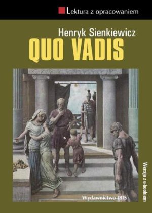 Quo Vadis. Lektura z opracowaniem