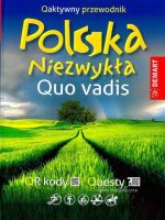 Quo vadis Polska niezwykła