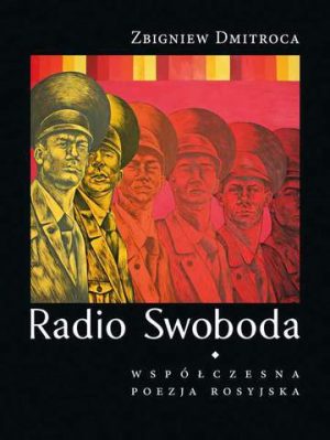 Radio swoboda współczesna poezja rosyjska