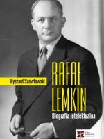 Rafał Lemkin. Biografia intelektualna