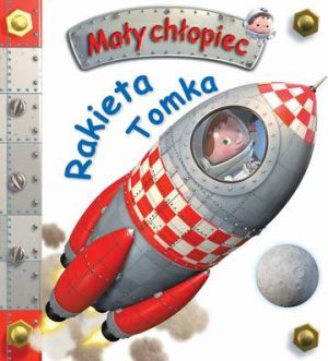 Rakieta tomka mały chłopiec