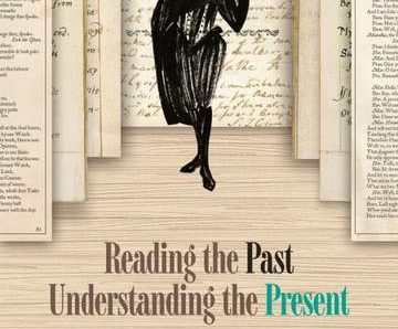 Reading the Past, Understanding the Present