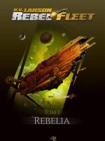 Rebelia rebel fleet Tom 1