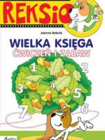 Reksio wielka księga ćwiczeń i zabaw