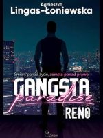 Reno. Gangsta Paradise. Tom 1