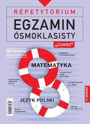 Repetytorium. Egzamin ósmoklasisty: polski i matematyka. Wersja rozszerzona