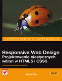 Responsive web design projektowanie elastycznych witryn w html5 i css3