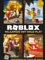 Roblox. Najlepsze gry role-play. Przewodnik po ponad 40 grach