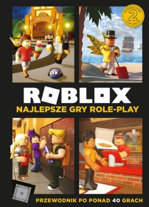 Roblox. Najlepsze gry role-play. Przewodnik po ponad 40 grach