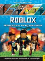 Roblox. Profesjonalny podręcznik gracza